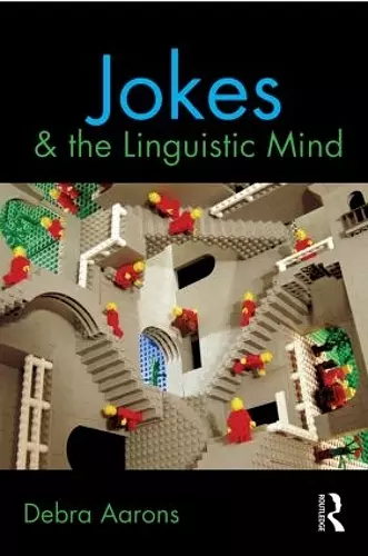 Jokes and the Linguistic Mind cover