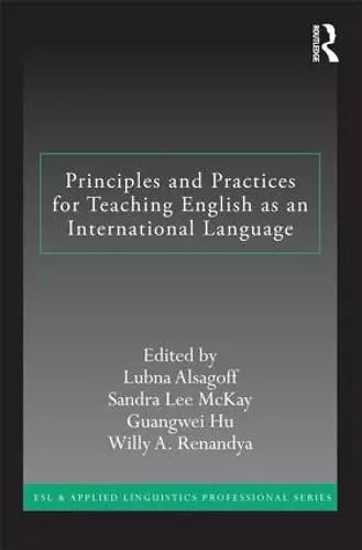 Principles and Practices for Teaching English as an International Language cover