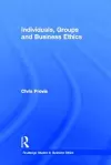 Individuals, Groups, and Business Ethics cover