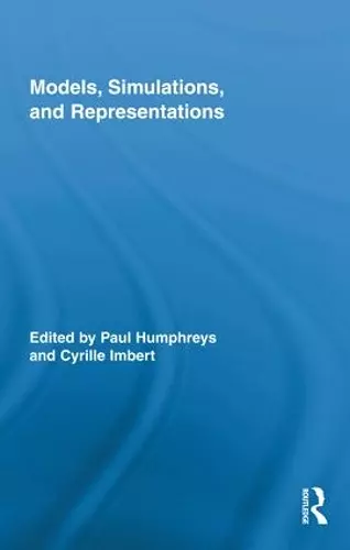 Models, Simulations, and Representations cover