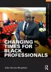 Changing Times for Black Professionals cover