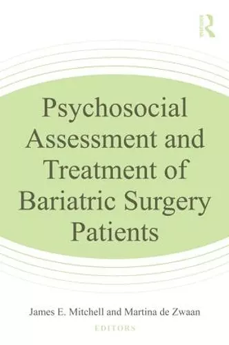 Psychosocial Assessment and Treatment of Bariatric Surgery Patients cover