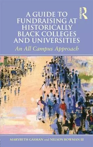 A Guide to Fundraising at Historically Black Colleges and Universities cover