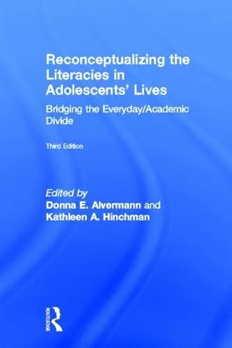 Reconceptualizing the Literacies in Adolescents' Lives cover