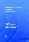 Debating U.S.-Cuban Relations cover
