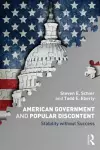 American Government and Popular Discontent cover