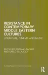 Resistance in Contemporary Middle Eastern Cultures cover