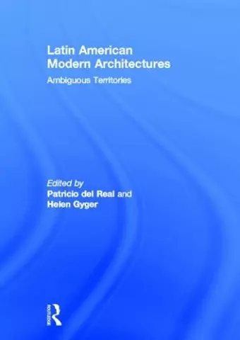 Latin American Modern Architectures cover