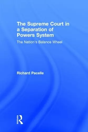 The Supreme Court in a Separation of Powers System cover