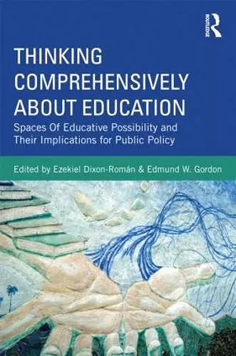 Thinking Comprehensively About Education cover