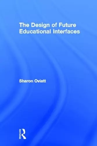 The Design of Future Educational Interfaces cover