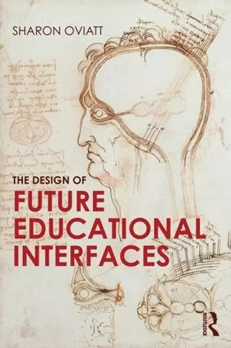 The Design of Future Educational Interfaces cover