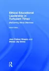 Ethical Educational Leadership in Turbulent Times cover