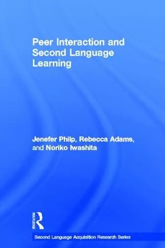 Peer Interaction and Second Language Learning cover