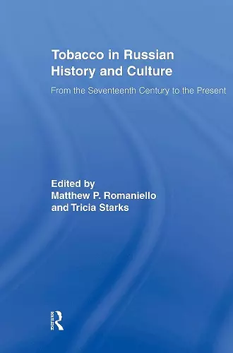 Tobacco in Russian History and Culture cover