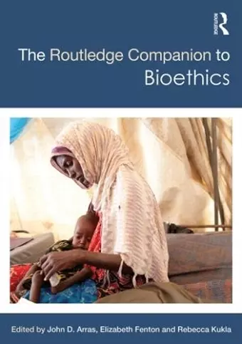 The Routledge Companion to Bioethics cover