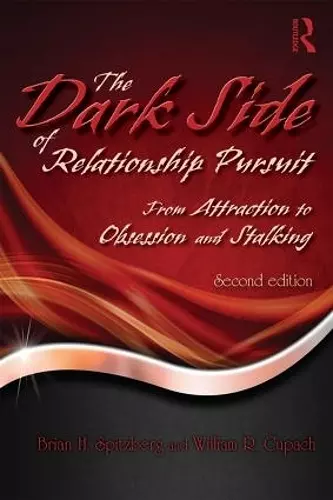 The Dark Side of Relationship Pursuit cover