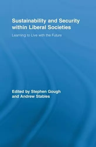 Sustainability and Security within Liberal Societies cover