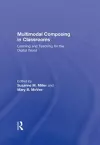 Multimodal Composing in Classrooms cover