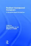 Resilient Grandparent Caregivers cover