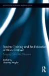 Teacher Training and the Education of Black Children cover