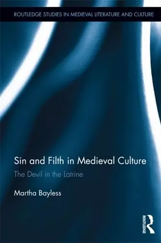 Sin and Filth in Medieval Culture cover