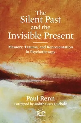 The Silent Past and the Invisible Present cover