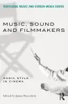 Music, Sound and Filmmakers cover