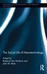 The Social Life of Nanotechnology cover