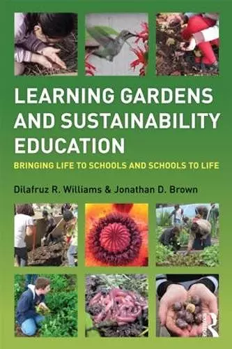 Learning Gardens and Sustainability Education cover