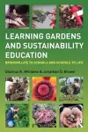 Learning Gardens and Sustainability Education cover