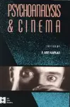 Psychoanalysis and Cinema cover