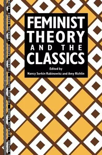 Feminist Theory and the Classics cover