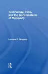 Technology, Time, and the Conversations of Modernity cover