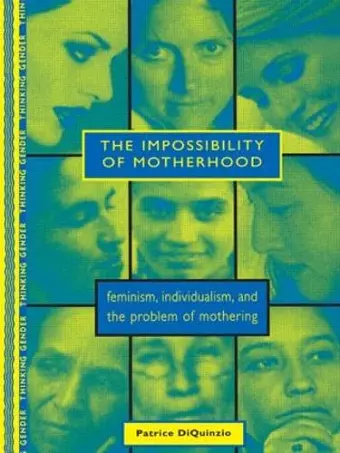 The Impossibility of Motherhood cover