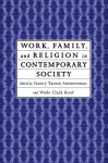 Work, Family and Religion in Contemporary Society cover