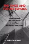 The Once and Future School cover