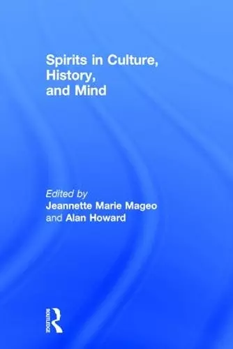 Spirits in Culture, History and Mind cover