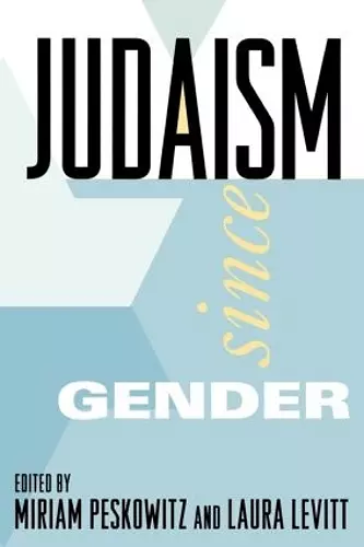 Judaism Since Gender cover