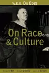 W.E.B. Du Bois on Race and Culture cover