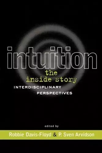 Intuition: The Inside Story cover