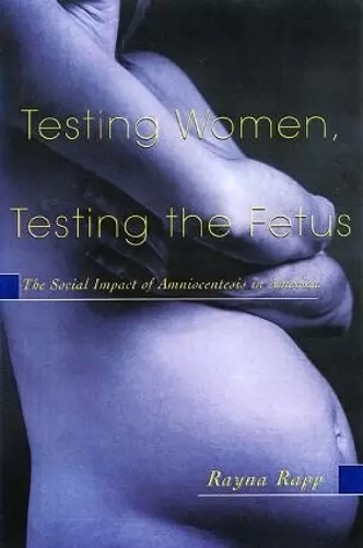 Testing Women, Testing the Fetus cover