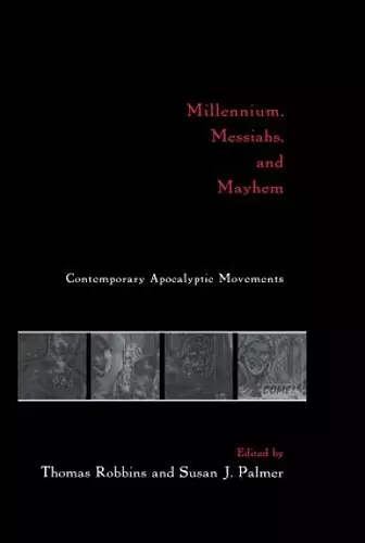 Millennium, Messiahs, and Mayhem cover