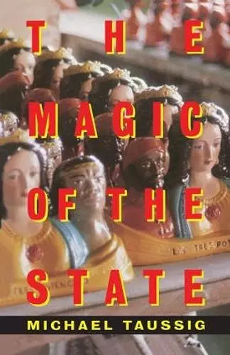 The Magic of the State cover