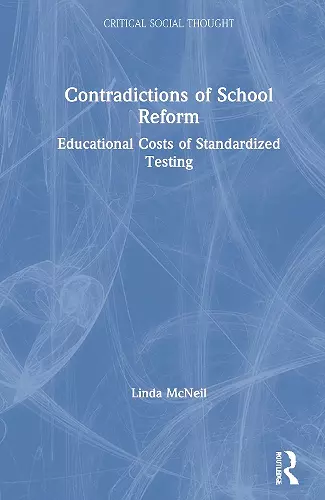 Contradictions of School Reform cover