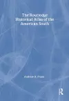 The Routledge Historical Atlas of the American South cover