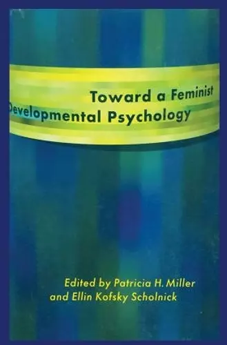 Toward a Feminist Developmental Psychology cover