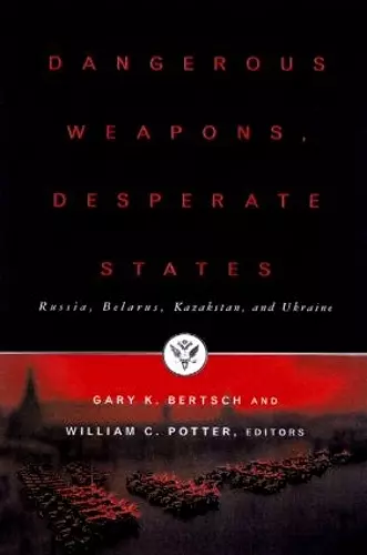 Dangerous Weapons, Desperate States cover