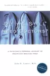 Do We Still Need Doctors? cover