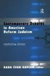 Contemporary Debates in American Reform Judaism cover